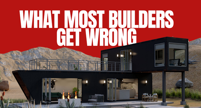 Ceed Blog Image Container Homes What Most Builders Get Wrong—and How to Get It Right
